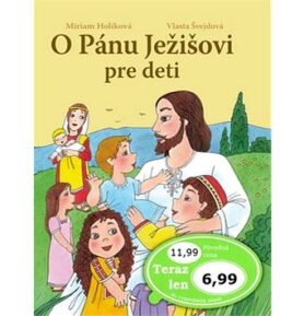 O Pánu Ježišovi pre deti