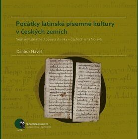 Počátky latinské písemné kultury v českých zemích: Nejstarší latinské rukopisy a zlomky v Čechách a