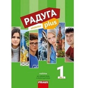 Raduga plus 1 Učebnice: ruština pro základní školy a víceletá gymnázia