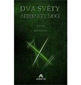 Dva světy Artefakty moci