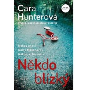 Někdo blízký: Někdo unesl Daisy Masonovou. Někdo, koho znáte...