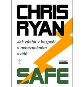 Safe: Jak zůstat v bezpečí v nebezpečném světě
