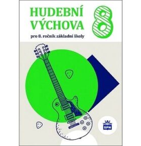 Hudební výchova 8: pro 8.ročník základní školy