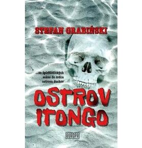 Ostrov Itongo: ...zo špiritistických seáns do srdca ostrova duchov