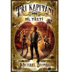 Tři kapitáni: Díl třetí