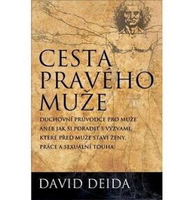 Cesta pravého muže: The Way of the Superior Man