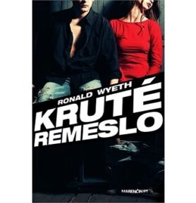 Kruté remeslo
