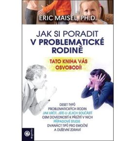 Jak si poradit v problematické rodině: Tato kniha vás osvobodí