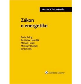Zákon o energetike: Praktický komentár