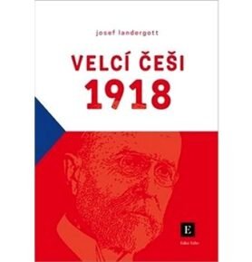 Velcí Češi 1918