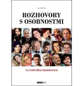 Rozhovory s osobnostmi: 18 tváří před mikrofonem