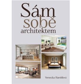Sám sobě architektem