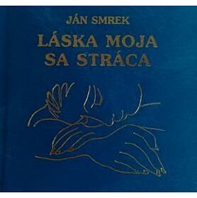 Láska moja sa stráca