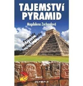 Tajemství pyramid: Pyramidy sedmi světadílů