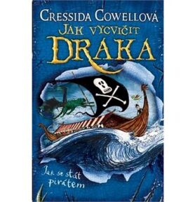 Jak vycvičit draka: Jak se stát pirátem