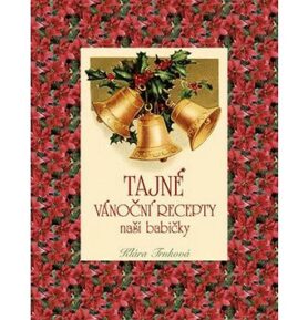 Tajné vánoční recepty naší babičky