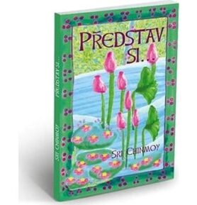 Představ si...