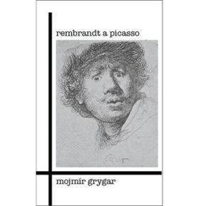 Rembrandt a Picasso