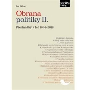 Obrana politiky II.: Přednášky z let 1994-2018