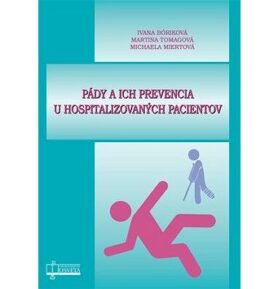 Pády a ich prevencia u hospitalizovaných pacientov