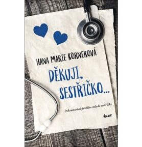 Děkuji, sestřičko...