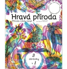 Hravá příroda: Příroda nikdy nespí