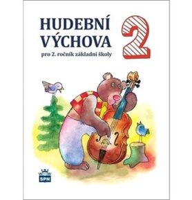 Hudební výchova 2: pro 2.ročník základní školy
