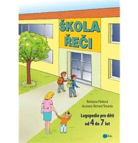 Škola řeči: Logopedie pro děti od 4 do 7 let