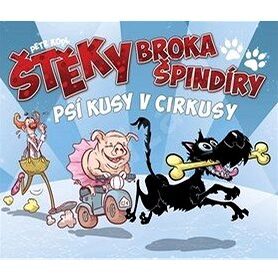 Štěky Broka Špindíry Psí kusy v cirkusy: 2