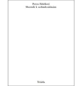 Petru Fideliovi Sborník k sedmdesátinám