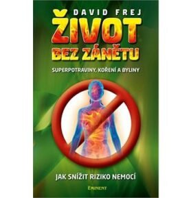 Život bez zánětu: Superpotraviny, koření a byliny