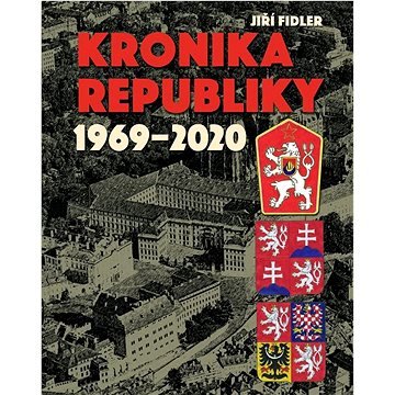 Kronika republiky 1969-2020