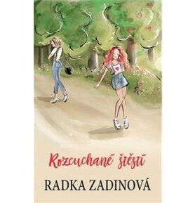 Rozcuchané štěstí