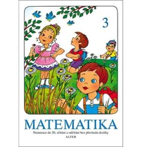 Matematika 3: Numerace do 20, sčítání a odčítání bez přechodu desítky