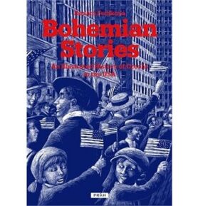 Bohemian Stories: An Illustrated History of Czechs in the USA