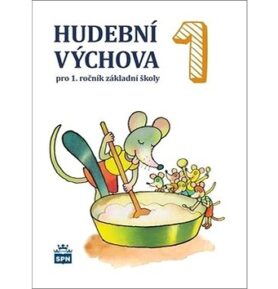 Hudební výchova 1: pro 1.ročník základní školy