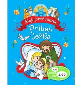 Príbeh Ježiša: Moje prvé čítanie