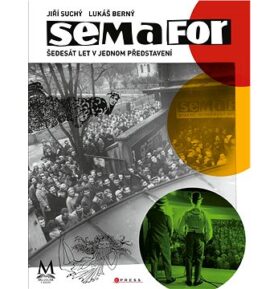 Semafor: Šedesát let v jednom představení