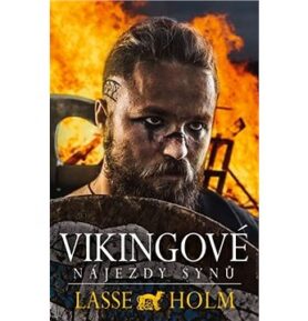 Vikingové Nájezdy synů