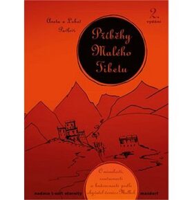 Příběhy Malého Tibetu: O minulosti, současnosti a budoucnosti podle obyvatel vesnice Mulbek