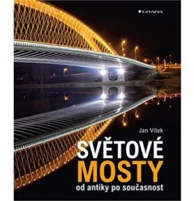 Světové mosty: od antiky po současnost
