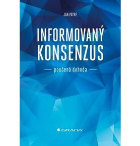 Informovaný konsenzus: poučená dohoda