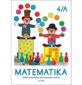 Matematika 4/A: Sčítání a očítání do 20 s přechodem desítky