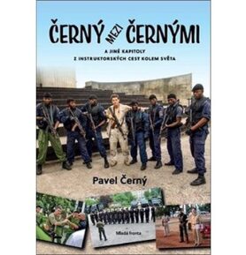 Černý mezi černými: a jiné kapitoly z instruktorských cest kolem světa