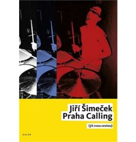 Praha Calling: Jít svou cestou, + CD