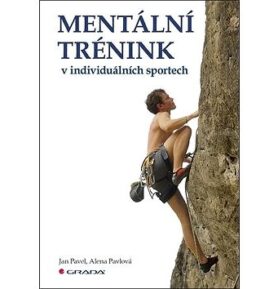 Mentální trénink v individuálních sportech