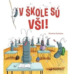 V škole sú vši!