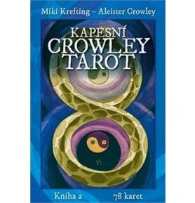Kapesní Crowley Tarot: Kniha a 78 karet