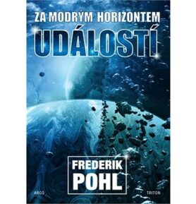 Za modrým horizontem událostí