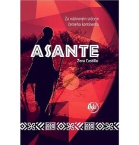 Asante: Za rubínovým srdcem černého kontinetu